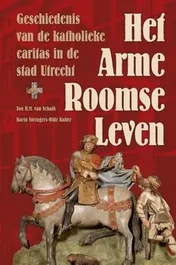 Omslag van Het arme roomse leven