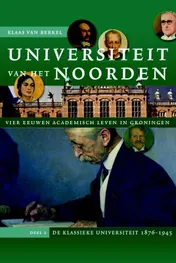 Omslag van 2 De klassieke universiteit 1876-1945