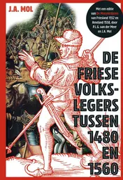 Omslag van De Friese volkslegers tussen 1480 en 1560