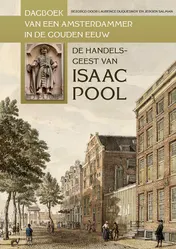 Omslag van Het dagboek van de Amsterdamse koopman Isaac Pool (1663-1678)