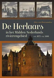 Omslag van De Herlaars in het Midden-Nederlandse rivierengebied (ca. 1075-ca. 1400)