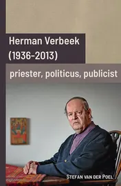 Omslag van Herman Verbeek (1936-2013): priester, politicus, publicist
