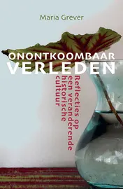 Omslag van Onontkoombaar verleden