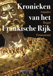 Omslag van Kronieken van het Frankische Rijk - Annales Regni Francorum
