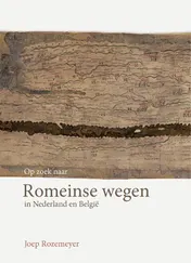Omslag van Op zoek naar Romeinse wegen in Nederland en België