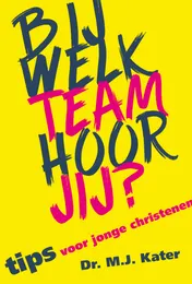 Omslag van Bij welk team hoor jij