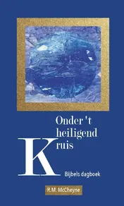 Omslag van Onder 't heiligend kruis