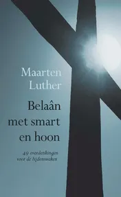 Omslag van Belaan met smart en hoon