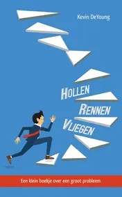 Omslag van Hollen, rennen, vliegen