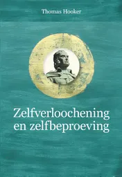 Omslag van Zelfverloochening en zelfbeproeving