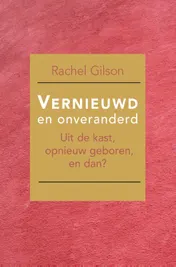 Omslag van Vernieuwd en onveranderd