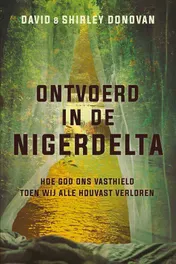 Omslag van Ontvoerd in de Nigerdelta