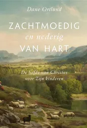 Omslag van Zachtmoedig en nederig van hart