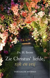 Omslag van Zie Christus' liefde, rijk en vrij