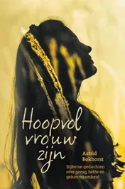 Omslag van Hoopvol vrouw zijn