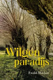 Omslag van Wilgenparadijs