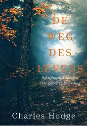 Omslag van De weg des levens