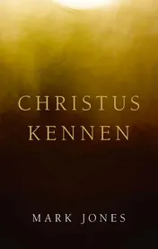 Omslag van Christus kennen