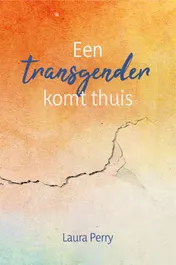 Omslag van Een transgender komt thuis