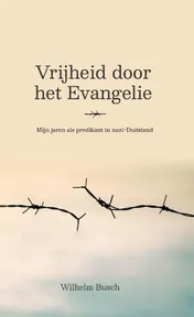 Omslag van Vrijheid door het Evangelie