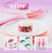 Omslag van Als eten even moeilijk is