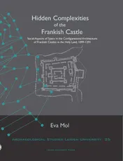 Omslag van Hidden complexities of the Frankish castle