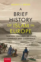 Omslag van A brief history of Islam in Europe