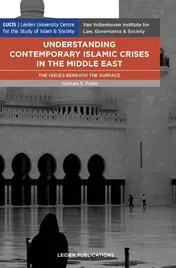 Omslag van Understanding Contemporary Islamic Crises in the Middle East