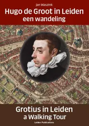 Omslag van Hugo de Groot in Leiden/Grotius in Leiden