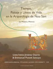 Omslag van Tiempo, Paisaje y Líneas de Vida en la arqueología de Ñuu Savi