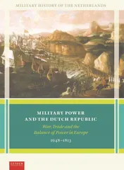 Omslag van Military Power and the Dutch Republic