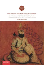 Omslag van The Rise of the Ni‘matullāhī Order