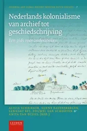 Omslag van Nederlands kolonialisme van archief tot geschiedschrijving