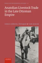 Omslag van Anatolian Livestock Trade in the Late Ottoman Empire