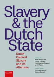 Omslag van Slavery & the Dutch State
