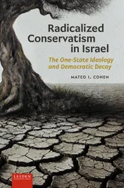 Omslag van Radicalized Conservatism in Israel