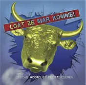 Omslag van Loat ze mar komme!
