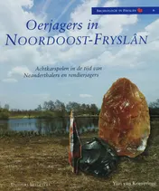 Omslag van Oerjagers in Noordoost- Fryslan