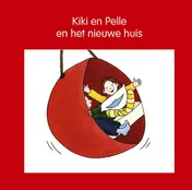 Omslag van Kiki en Pelle en het nieuwe huis