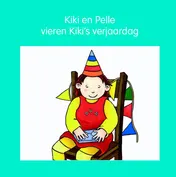 Omslag van Kiki en Pelle vieren Kiki's verjaardag