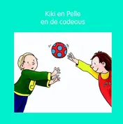 Omslag van Kiki, Pelle en de cadeaus