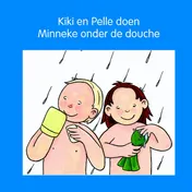 Omslag van Kiki en Pelle doen Minneke onder de douche