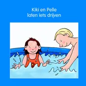 Omslag van Kiki en Pelle laten iets drijven