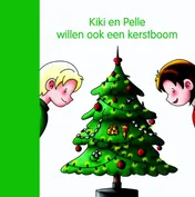 Omslag van Kiki en Pelle willen ook een kerstboom