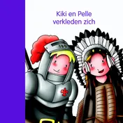 Omslag van Kiki en Pelle verkleden zich