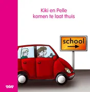 Omslag van Kiki en Pelle komen te laat thuis