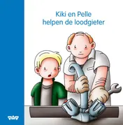 Omslag van Kiki en Pelle helpen de loodgieter