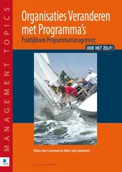 Omslag van Organisaties veranderen met programmas
