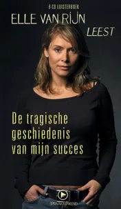 Omslag van De tragische geschiedenis van mijn succes