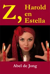 Omslag van Z, Harold en Estella